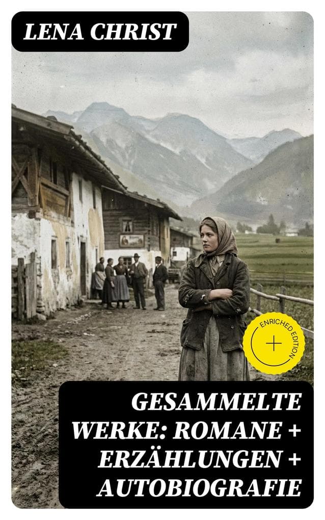 Gesammelte Werke: Romane + Erzählungen + Autobiografie