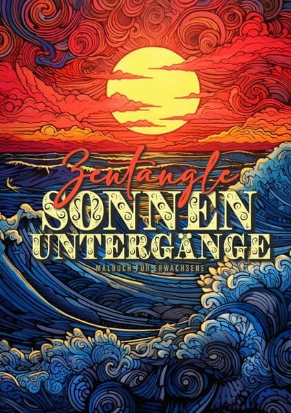 Zentangle Sunsets Coloring Book for Adults