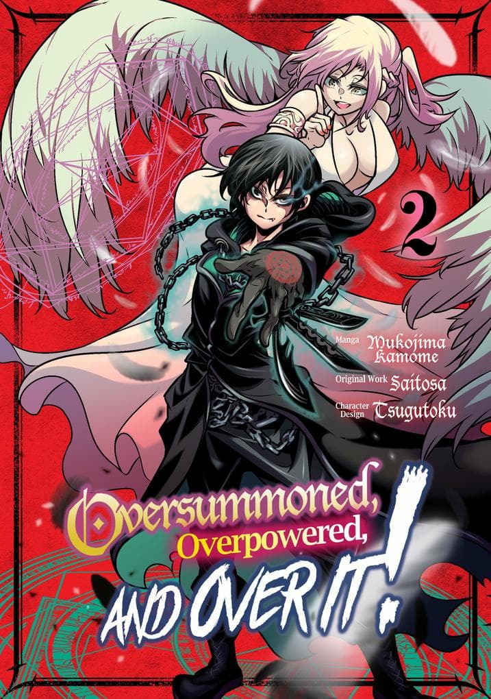 Oversummoned, Overpowered, and Over It! (Manga) Volume 2
