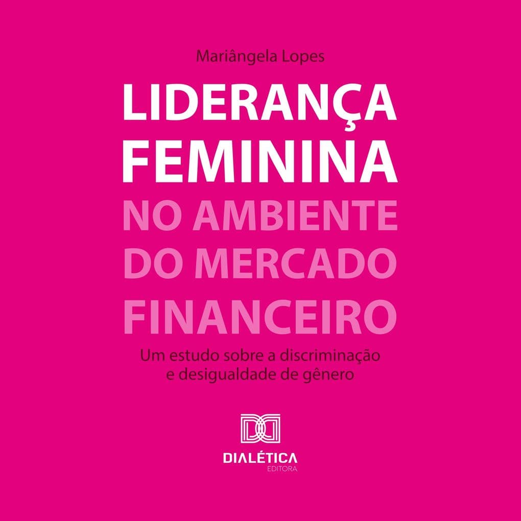 Liderança feminina no ambiente do mercado financeiro