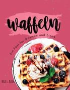 Waffeln Rezeptbuch