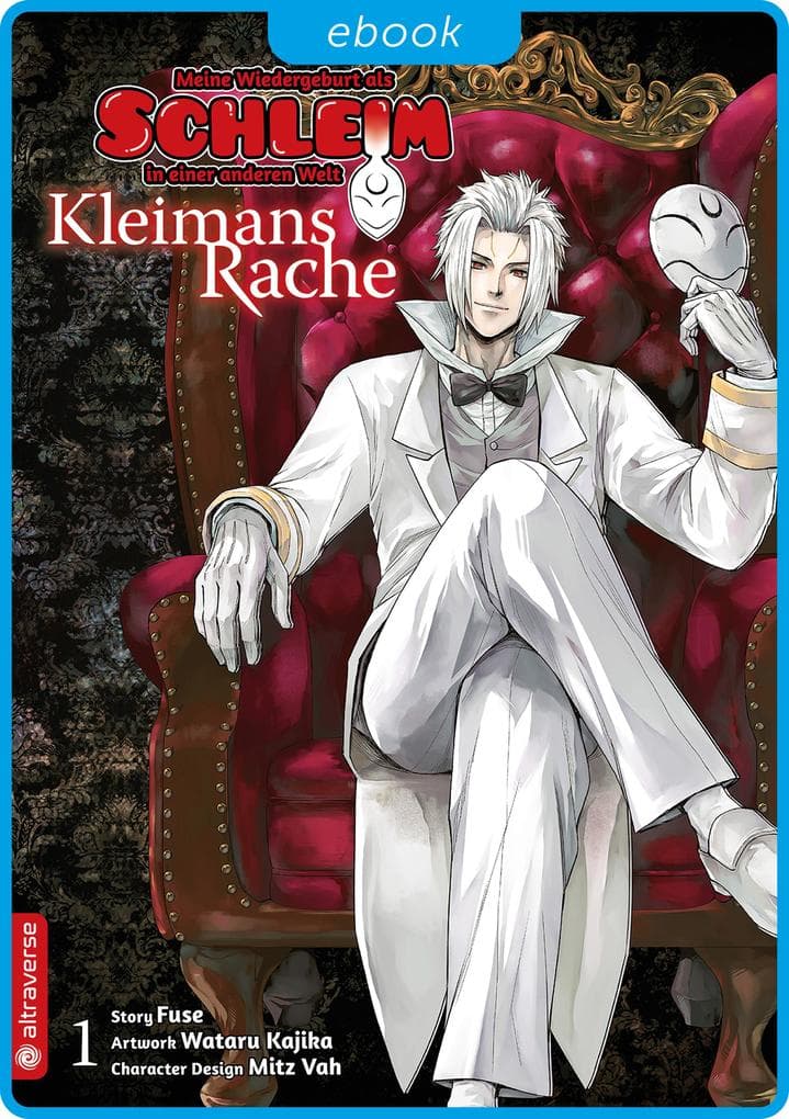 Meine Wiedergeburt als Schleim in einer anderen Welt - Kleimans Rache 01