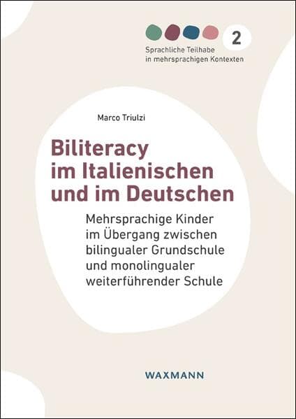Biliteracy im Italienischen und im Deutschen
