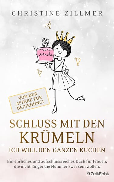 Schluss mit den Krümeln Ich will den ganzen Kuchen