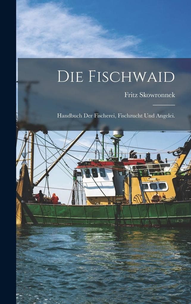 Die Fischwaid