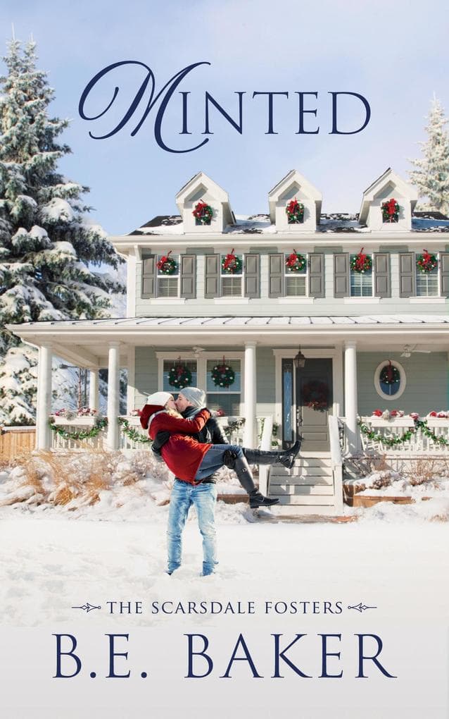 Minted (The Scarsdale Fosters, #3)