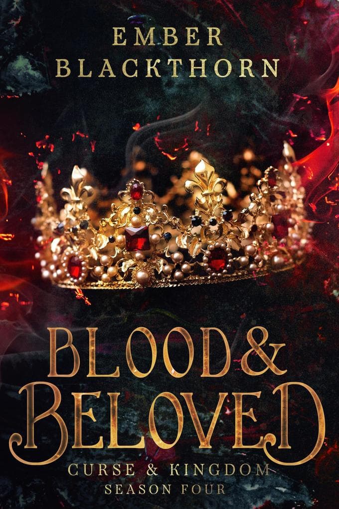 Blood & Beloved (Curse & Kingdom, #4)