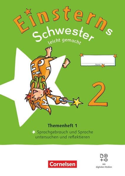 Einsterns Schwester 2. Schuljahr. Leicht gemacht - Themenheft 1: Sprache untersuchen - Verbrauchsmaterial