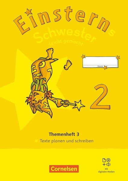 Einsterns Schwester 2. Schuljahr. Leicht gemacht - Themenheft 3: Texte verfassen - Verbrauchsmaterial