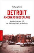 Detroit - Amerikas Niederlage