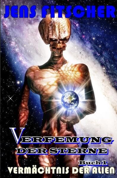 Vermächtnis der Alien (Verfemung der Sterne 1)
