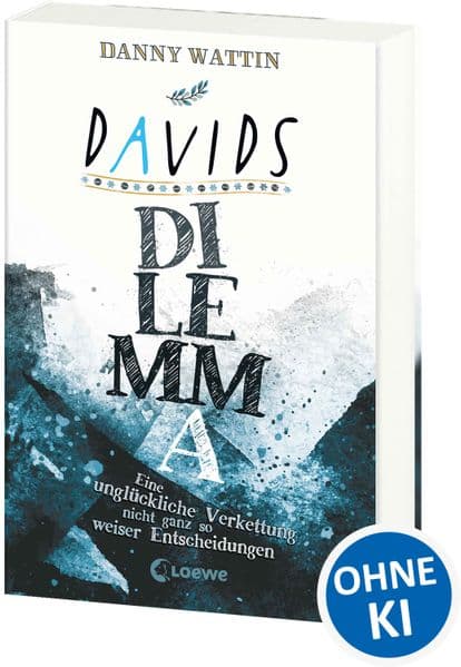Davids Dilemma: Eine unglückliche Verkettung nicht ganz so weiser Entscheidungen - Satirischer Own-Voice-Roman ab 14 Jahren über Antisemitismus