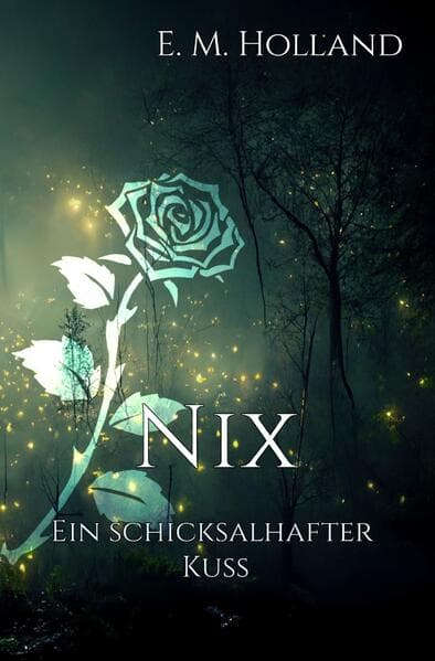 Nix - ein schicksalhafter Kuss