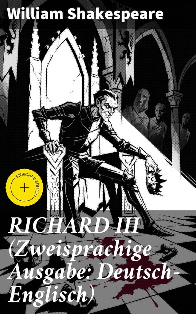 RICHARD III (Zweisprachige Ausgabe: Deutsch-Englisch)
