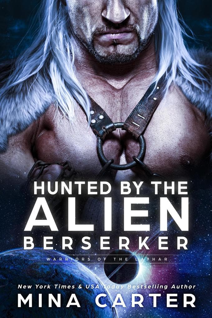 Hunted by the Alien Berserker (Warriors of the Lathar, #19)