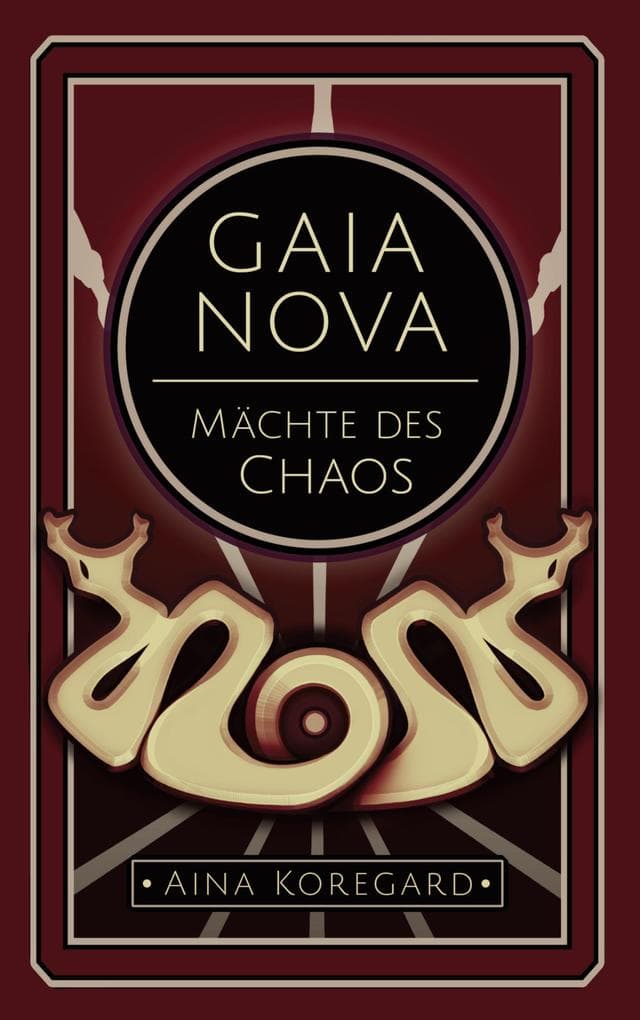 Gaia Nova - Mächte des Chaos