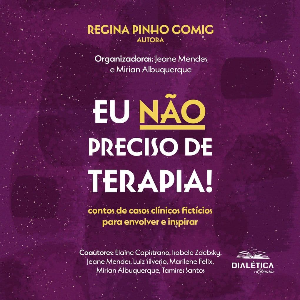 Eu não preciso de terapia!