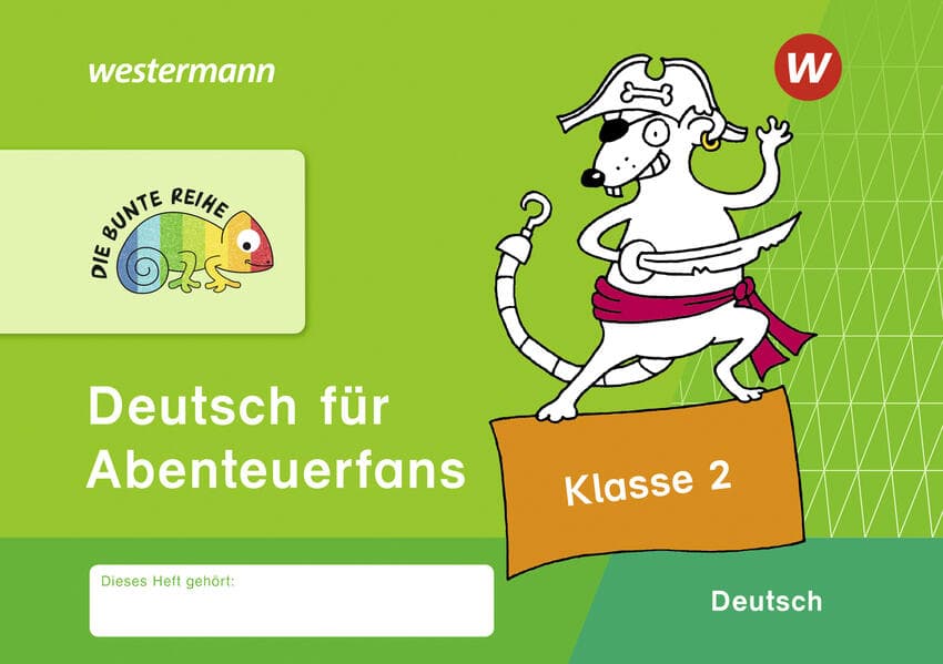DIE BUNTE REIHE - Deutsch für Abenteuerfans Klasse 2