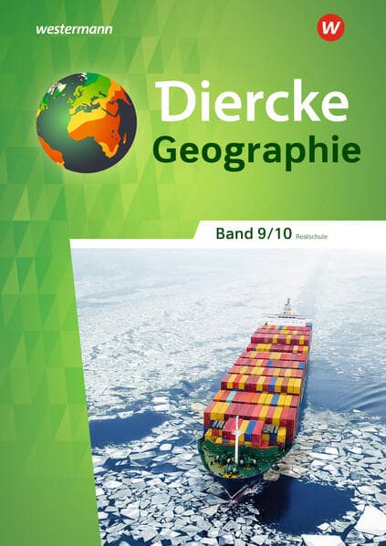 Diercke Geographie 9 / 10. Schulbuch. Für Realschulen in Baden-Württemberg