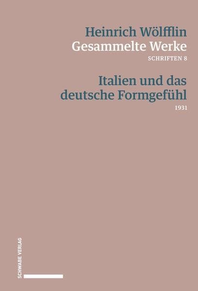 Italien und das deutsche Formgefühl
