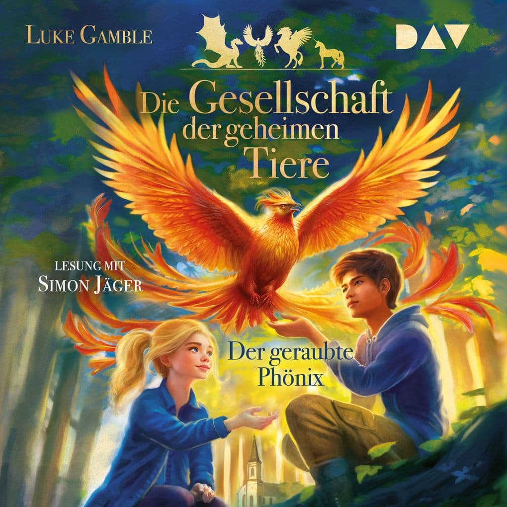 Die Gesellschaft der geheimen Tiere Teil 2: Der geraubte Phönix