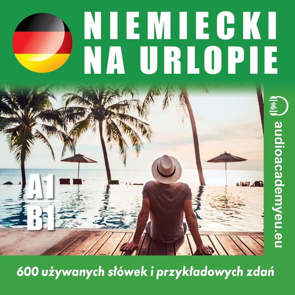 Niemiecki na urlopie A1-B1