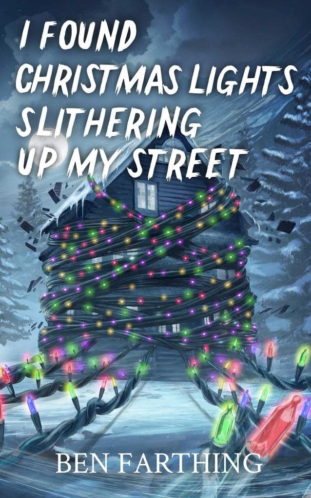 I Found Christmas Lights Slithering Up My Street