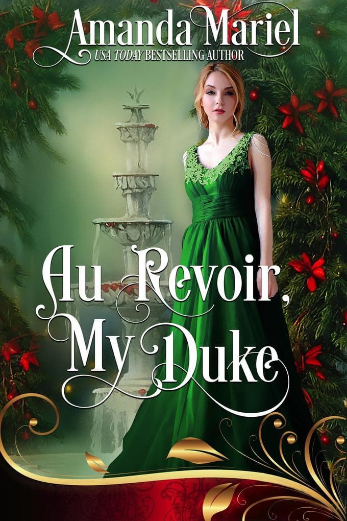 Au Revoir, My Duke (Revenge of the Wallflowers, #39)