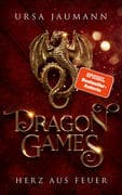 Dragon Games - Herz aus Feuer