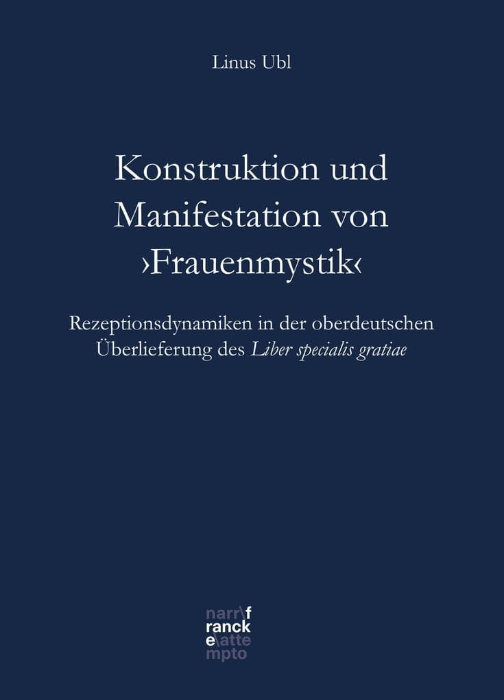 Konstruktion und Manifestation von 'Frauenmystik'