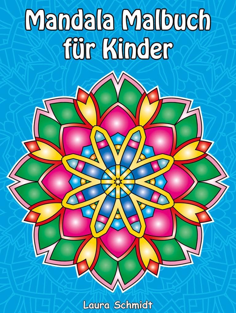 Mandala Malbuch für Kinder