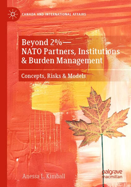 Beyond 2%-NATO Partners, Institutions & Burden Management