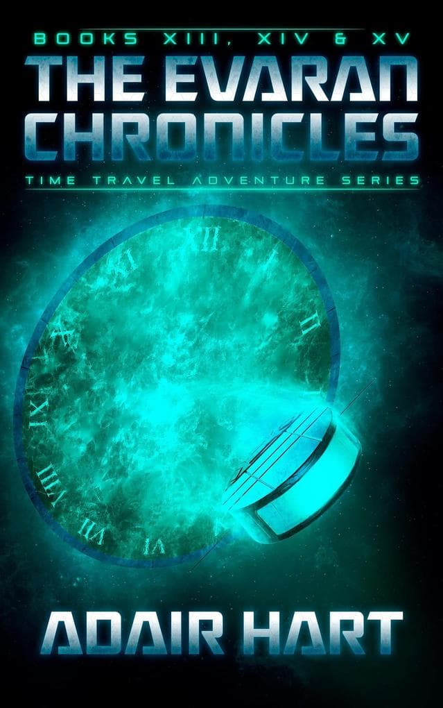 The Evaran Chronicles Box Set: Books 13-15