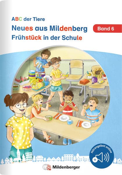 Neues aus Mildenberg - Frühstück in der Schule