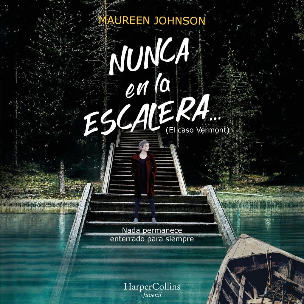 Nunca en la escalera (segunda parte de El caso Vermont)