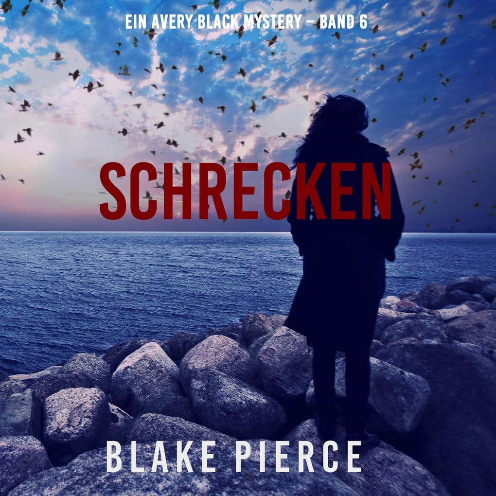 Schrecken (Ein Avery Black Mystery Band 6)
