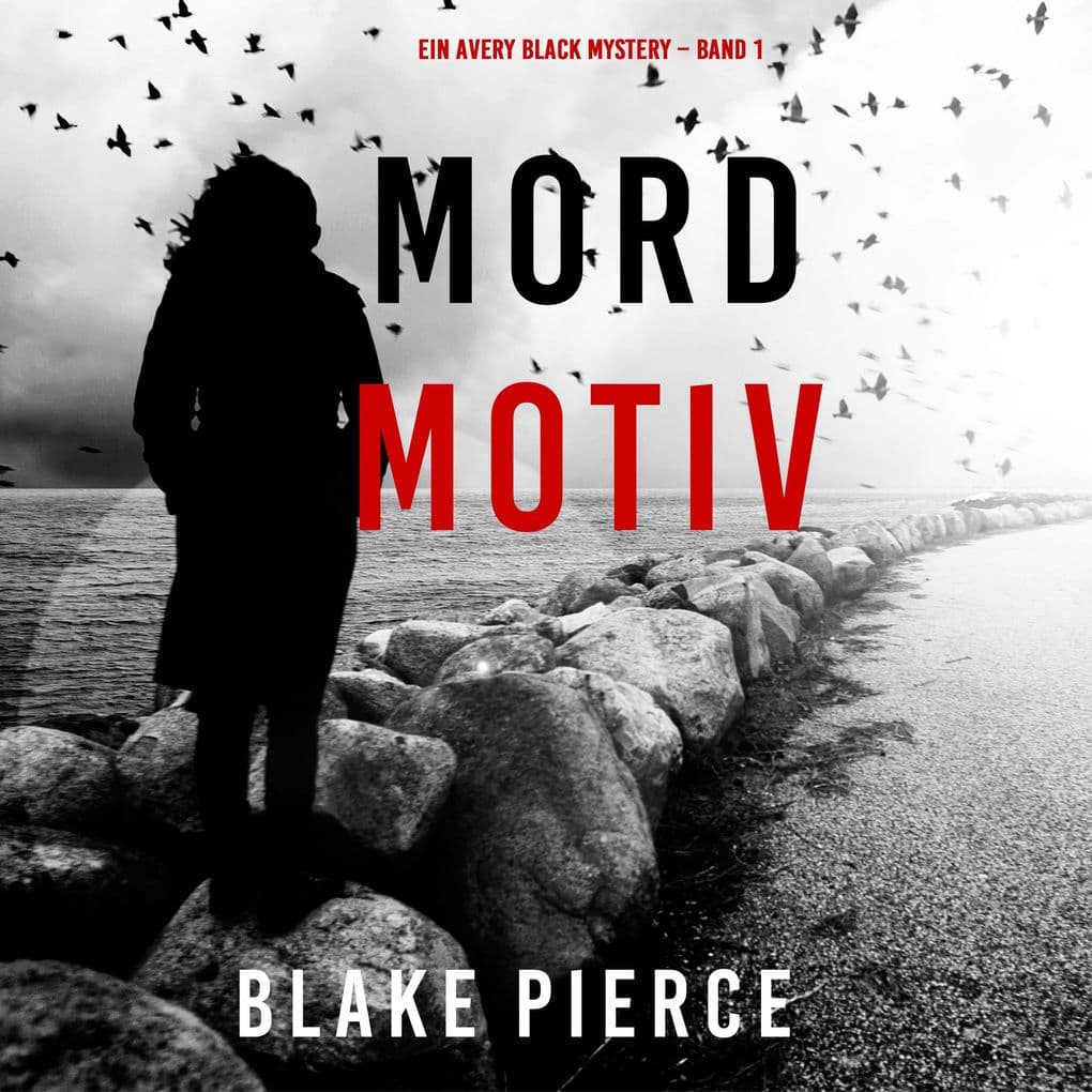 Mordmotiv (Ein Avery Black Mystery Band 1)