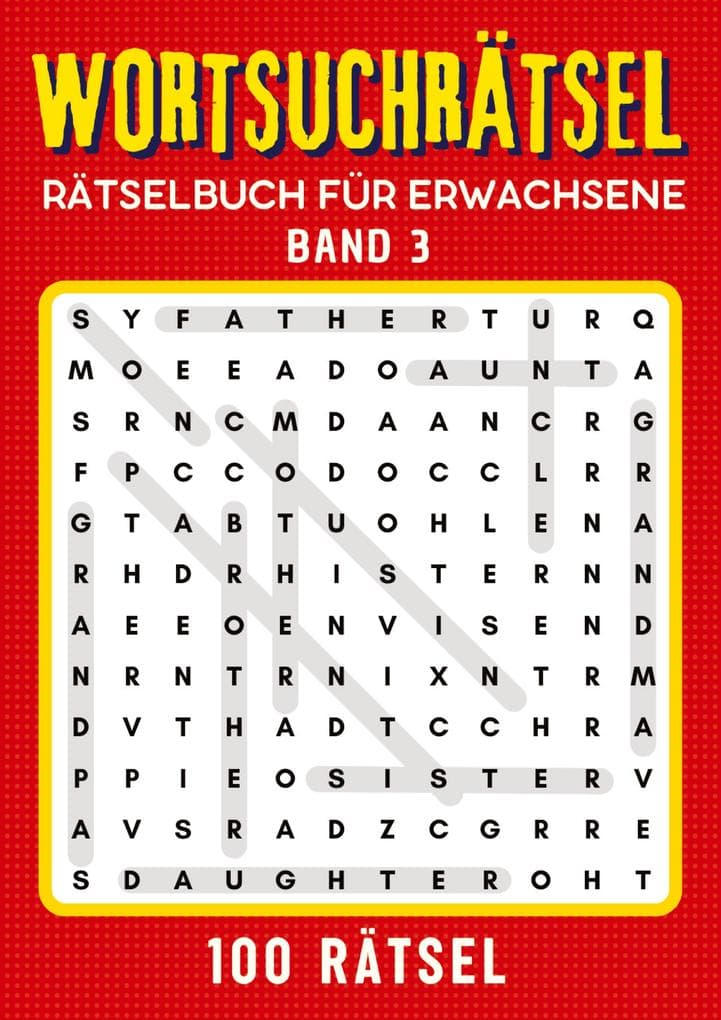 Wortsuchrätsel Rätselbuch für erwachsene - Band 3
