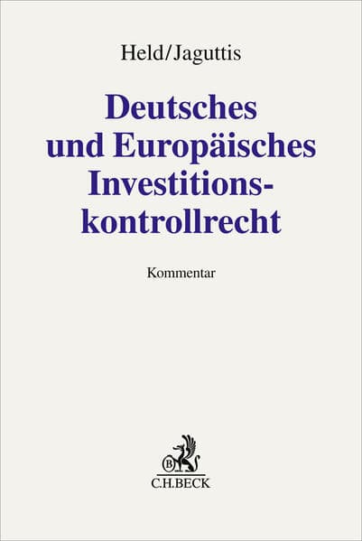 Deutsches und Europäisches Investitionskontrollrecht