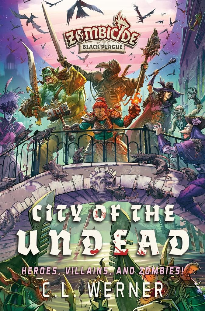 City of the Undead (Zombicide Black Plague, #3)
