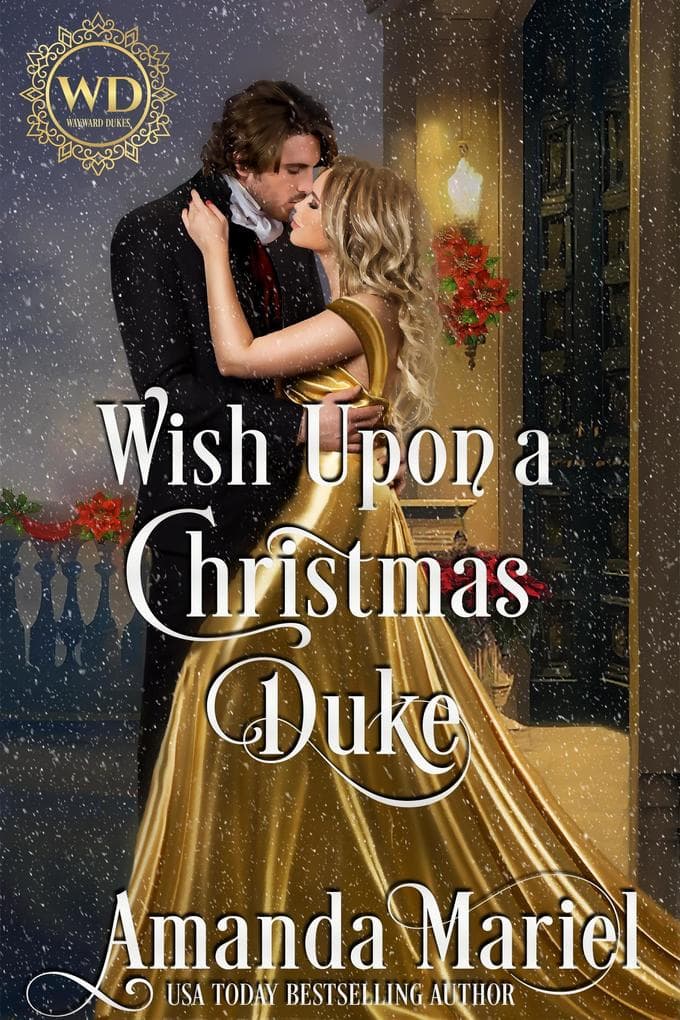 Wish Upon a Christmas Duke (Wayward Dukes' Alliance, #14)