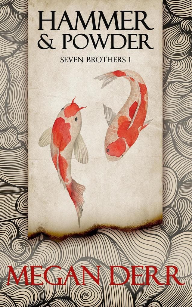 Hammer & Powder (Seven Brothers, #1)