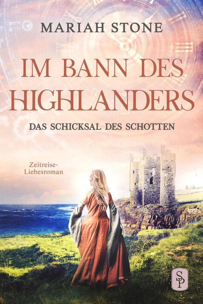Das Schicksal des Schotten - Zehnter Band der Im Bann des Highlanders-Reihe