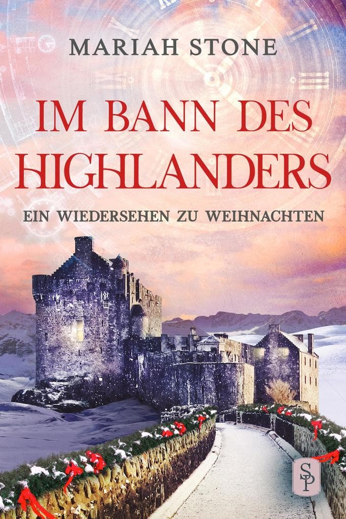 Ein Wiedersehen zu Weihnachten - Serien-Epilog der Im Bann des Highlanders-Reihe