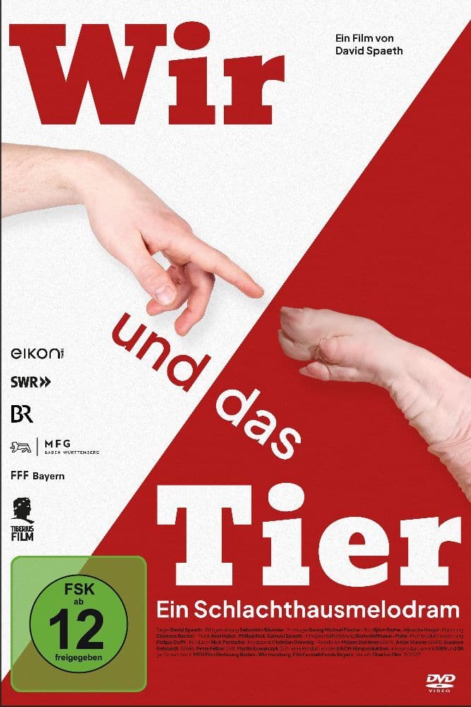 Wir und das Tier - Ein Schlachthausmelodram