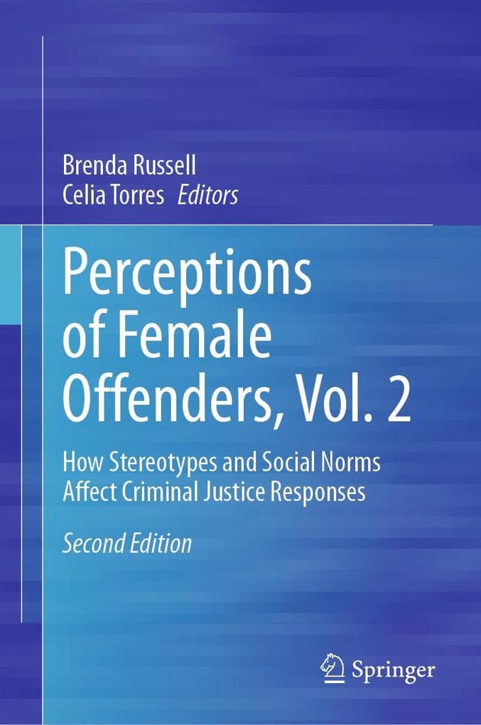 Perceptions of Female Offenders, Vol. 2