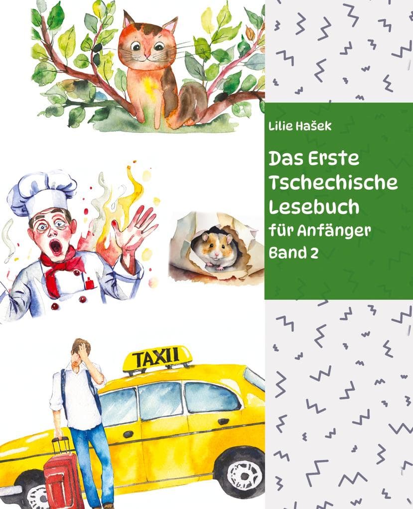 Das Erste Tschechische Lesebuch für Anfänger Band 2
