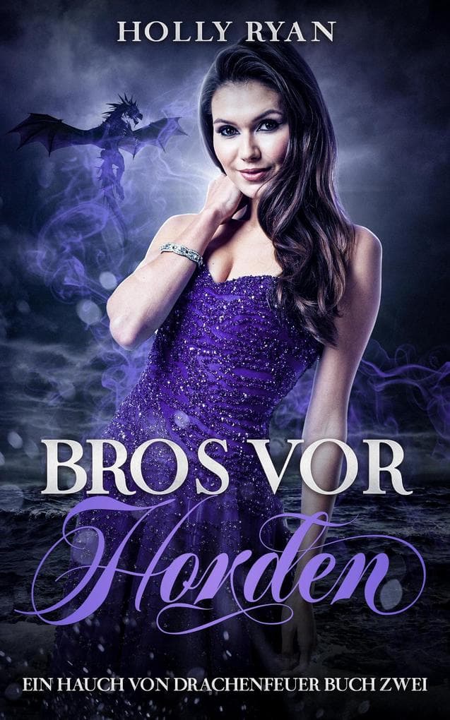 Bros vor Horden (Ein Hauch von Drachenfeuer, #2)