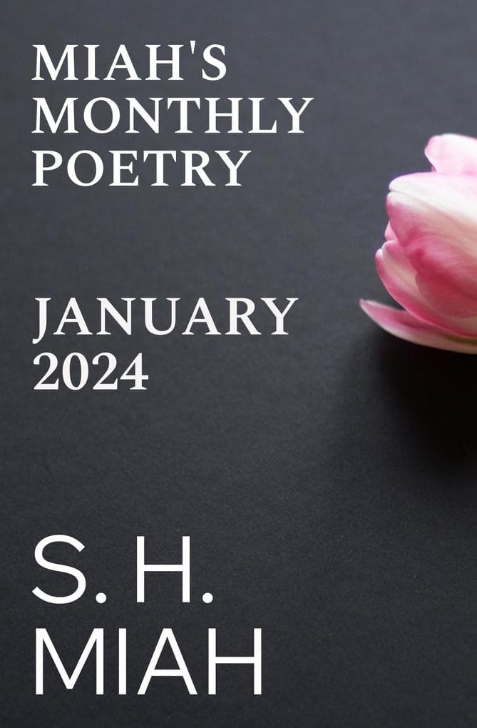 January 2024 (Miah's Monthly Poetry)