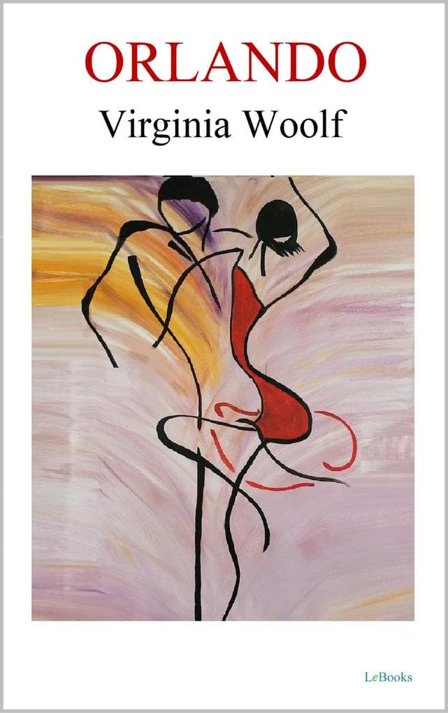 ORLANDO - Virginia Woolf